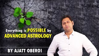 EVERYTHING IS POSSIBLE BY ADVANCED ASTROLOGY | TOP 10 BEST ASTROLOGER IN INDIA | ASTROLOGER IN MUM