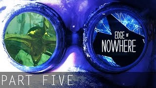 JUMPSCARES NOW?!? | Edge of Nowhere (Oculus Rift) Gameplay Part 5