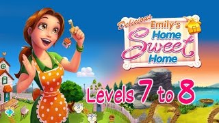 Delicious: Emily's Home Sweet Home Walkthrough [Levels 7 to 8]