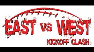 2013 East vs West Kickoff Clash