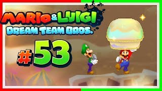 MARIO & LUIGI: DREAM TEAM BROS. # 53 ? Alles für die Nickertratze! [HD60]