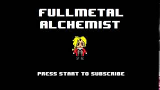 Fullmetal Alchemist Brotherhood Opening 1 - Again 8-bit NES Remix