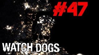 Watch Dogs Walkthrough Ep.47 | We Gotta Go Whack the Whackadoodle! [PS4 HD]