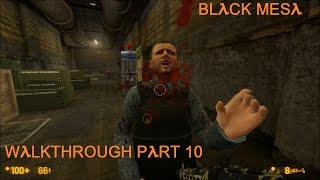 Black Mesa Прохождение часть 10 (Задержание)