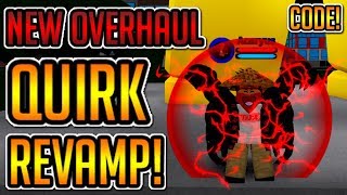 [UPDATE 220K Code] New Overhaul Quirk Revamp! (This Is OP) | Boku No Roblox: Remastered