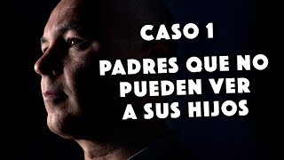 CASO 1 - PADRES QUE NO PUEDEN VER A SUS HIJOS - JESÚS MUÑOZ