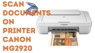Scan feature on printer Canon MG2920