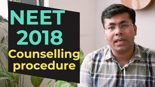 Neet counseling 2018 procedure | same as 2019 || All you need to know
