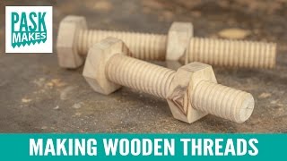 Making Wooden Threads - Homemade Tap and Screw Box
