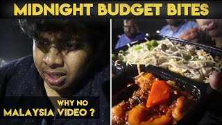 Why NO MALAYSIA VIDEOS! With Midnight food from Budget Bites in Kottivakkam Beach