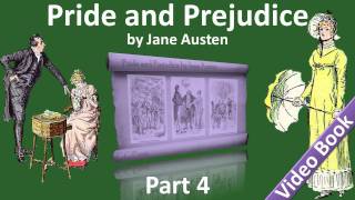 Part 4 - Pride and Prejudice Audiobook by Jane Austen (Chs 41-50)
