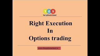 Right execution of Option Strategy in trading - Let's talk about options by THE OPTION SCHOOL