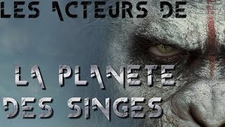 Les acteurs de la saga "La planète des singes" (2011-2017)