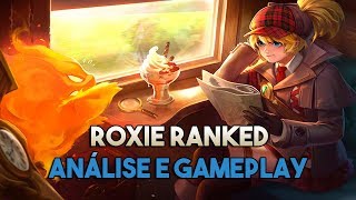 Roxie Ranked! Análise e Gameplay - Arena of Valor