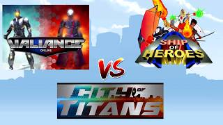 Valiance Online vs. Ship of Heroes vs. City of Titans [WITH GAMEPLAY]