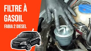 Changer le Filtre à Gasoil Fabia 2 1.6 TDI ⛽