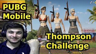 THOMPSON CHALLENGE(TAKIMLA) - PUBG Mobile