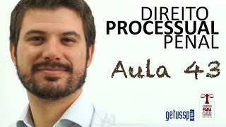 Aula 43 - Direito Processual Penal - Liberdade Provisória e Fiança - Parte I