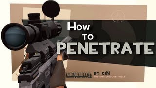 TF2: How to penetrate [Quad Machina Kill]