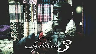 18 Давайте поиграем в Сибирь 3 (Syberia 3)