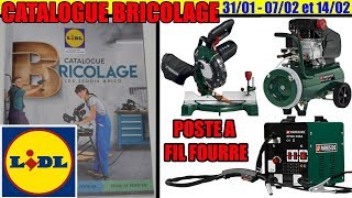catalogue lidl bricolage février 2019 poste à souder à fil fourré parkside compresseur scie à onglet