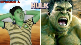 The Hulk Transformation in Real Life  Episode 1| A Short Film