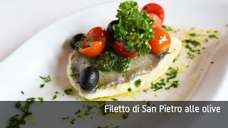 Filetto di San Pietro alle olive