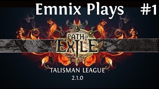 Lets Play: Path Of Exile Talisman League - Fresh Start! - Episode 1