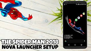 Best Nova Launcher Setup : Spider Man 2018 edition