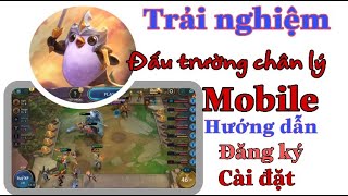 Hướng dẫn tải Đấu Trường Chân Lý Mobile trải nghiệm ngay trên điện thoại/ĐTCL Mobile/TFT Android