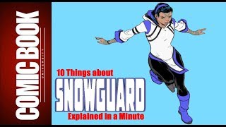 10 Things about Snowguard (Explained in a Minute) | COMIC BOOK UNIVERSITY