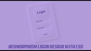 Neumorphism login ui design  with css