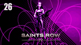 Saints Row 4 - Прохождение pt26 - Верность - Девушка, победившая Сайруса