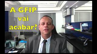 Curso DCTFWEB por Paulo Sergio Gomes. O fim da GFIP.