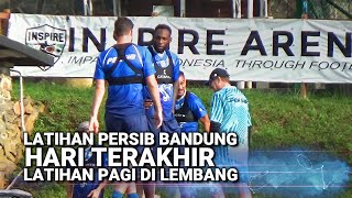 Latihan Persib Hari Terakhir Di Lembang
