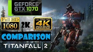 TITANFALL 2 GTX 1070 ULTRA SETTING