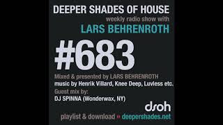 Deeper Shades Of House 683 w/ exclusive guest mix by DJ SPINNA (Wonderwax, NY)