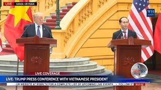 LIVE STREAM: President Donald Trump Press Conference w/ President of VIETNAM