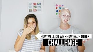 HOW WELL DO WE KNOW EACH OTHER | WHIPPED CREAM CHALLENGE
