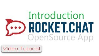 Rocket.Chat #01  Free, Open Source, Enterprise Team Chat