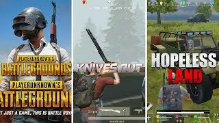 ?PUBG Mobile vs Hopeless Land vs Knives Out? Ultimate Comparison