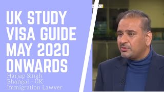 UK Student Visa Guide for May 2020 onwards with UK Immigration Lawyer Harjap Singh Bhangal