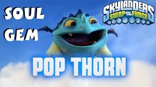 Pop Thorn Soul Gem Location and Gameplay Preview