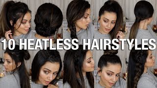 10 EASY BACK TO SCHOOL HEATLESS HAIRSTYLES ? 2 - 4 MINS EACH!!