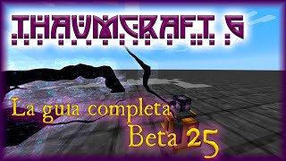 Thaumcraft 6.1 | Tutorial Completo | Beta 25 (Español) | Minecraft 1.12.2 | Danymaddox