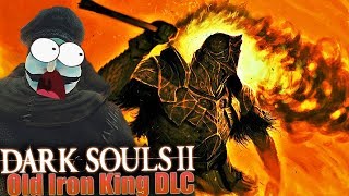 Dark Souls 2 Old Iron King DLC - First Ever Encounter With THE FUME KNIGHT (#3)
