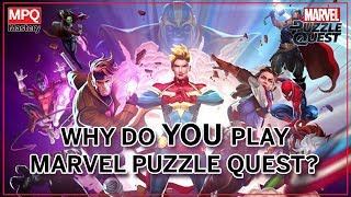 Why do you play Marvel Puzzle Quest?