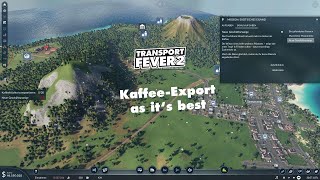 Kaffee-Export as it's best - Transport Fever 2 - Folge 03