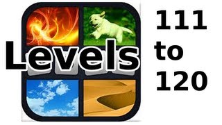 4 Pics 1 Word - Level 111 to 120 - Walkthrough