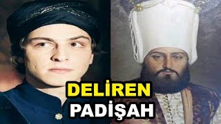 Osmanlı'da Kafes Sistemi ve Deliren Padişahlar